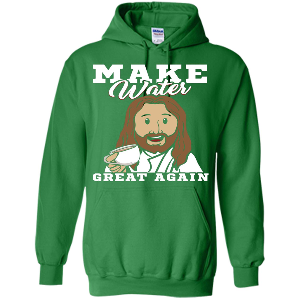 Jesus T-Shirt Make Water Great Again Irish Green