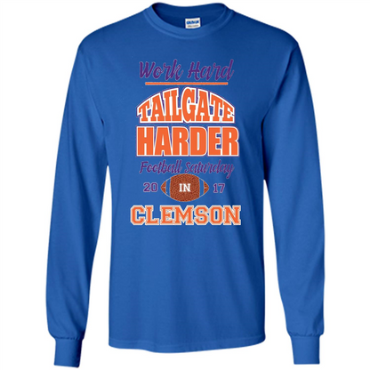 Work Hard Tailgate Harder in Clemson SC Game Day T-shirt Royal
