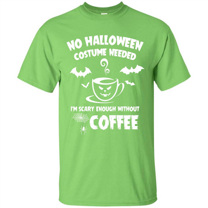 Halloween T-shirt No Halloween Costume Needed T-shirt Lime