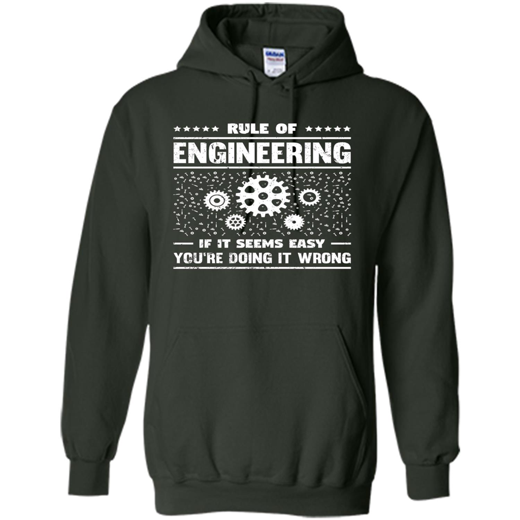 Funny Engineer T-Shirt Rule Of Engineering T-shirt Forest Green