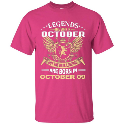 Legends Are Born In October 09 T-Shirt Heliconia