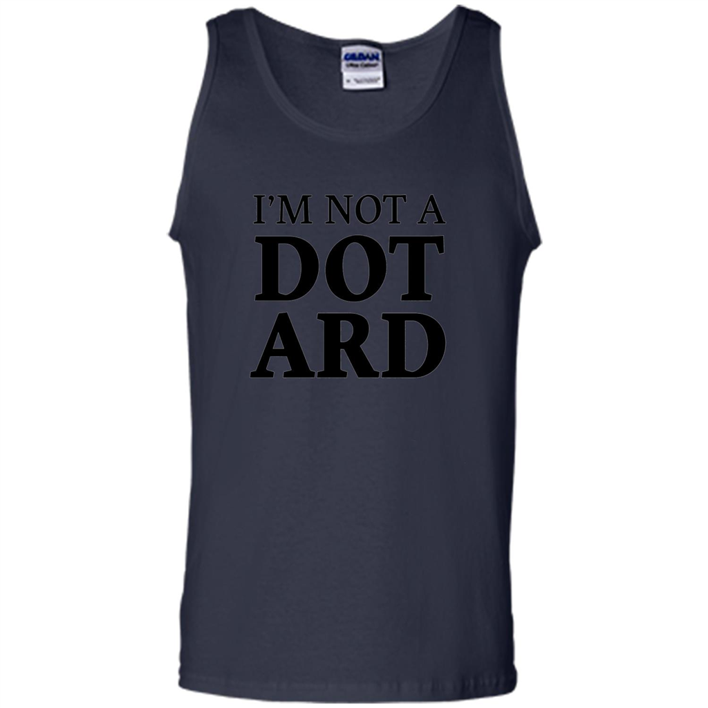I'm Not A Dotard T-Shirt Funny Presidential T-shirt Navy