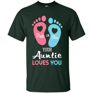 Baby T-shirt Pink Or Blue Your Auntie Loves You