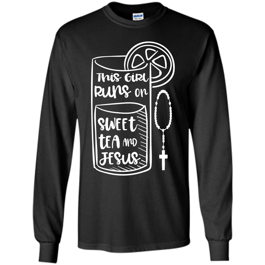 Christian T-shirt This Girl Runs on Sweet Tea and Jesus T-shirt Black