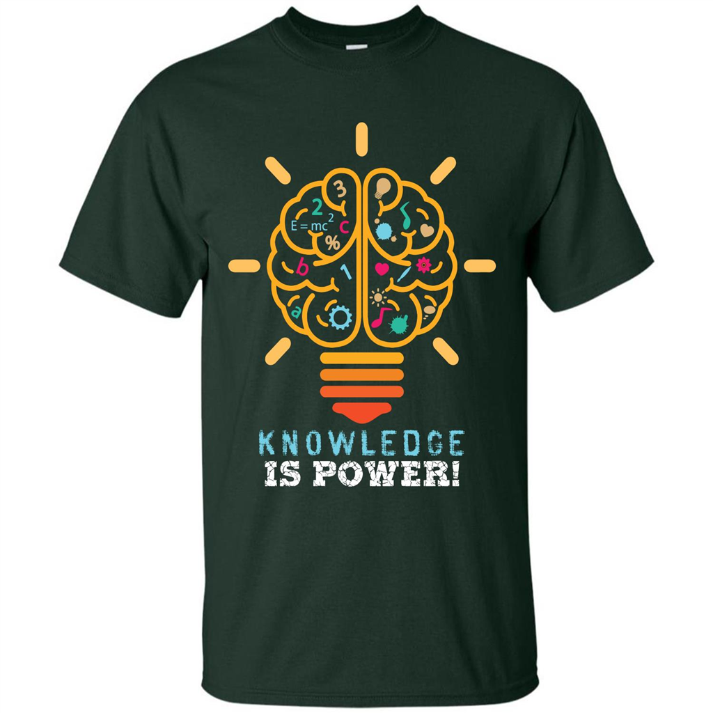 Student T-shirt Knowledge Is Power T-shirt Forest Green