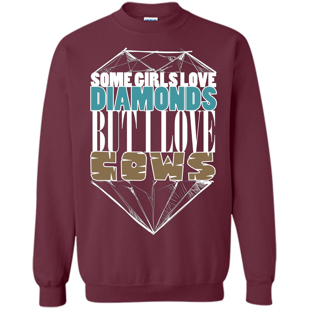 Cow Lovers T-shirt Some Girls Love Diamond But I Love Cows Maroon