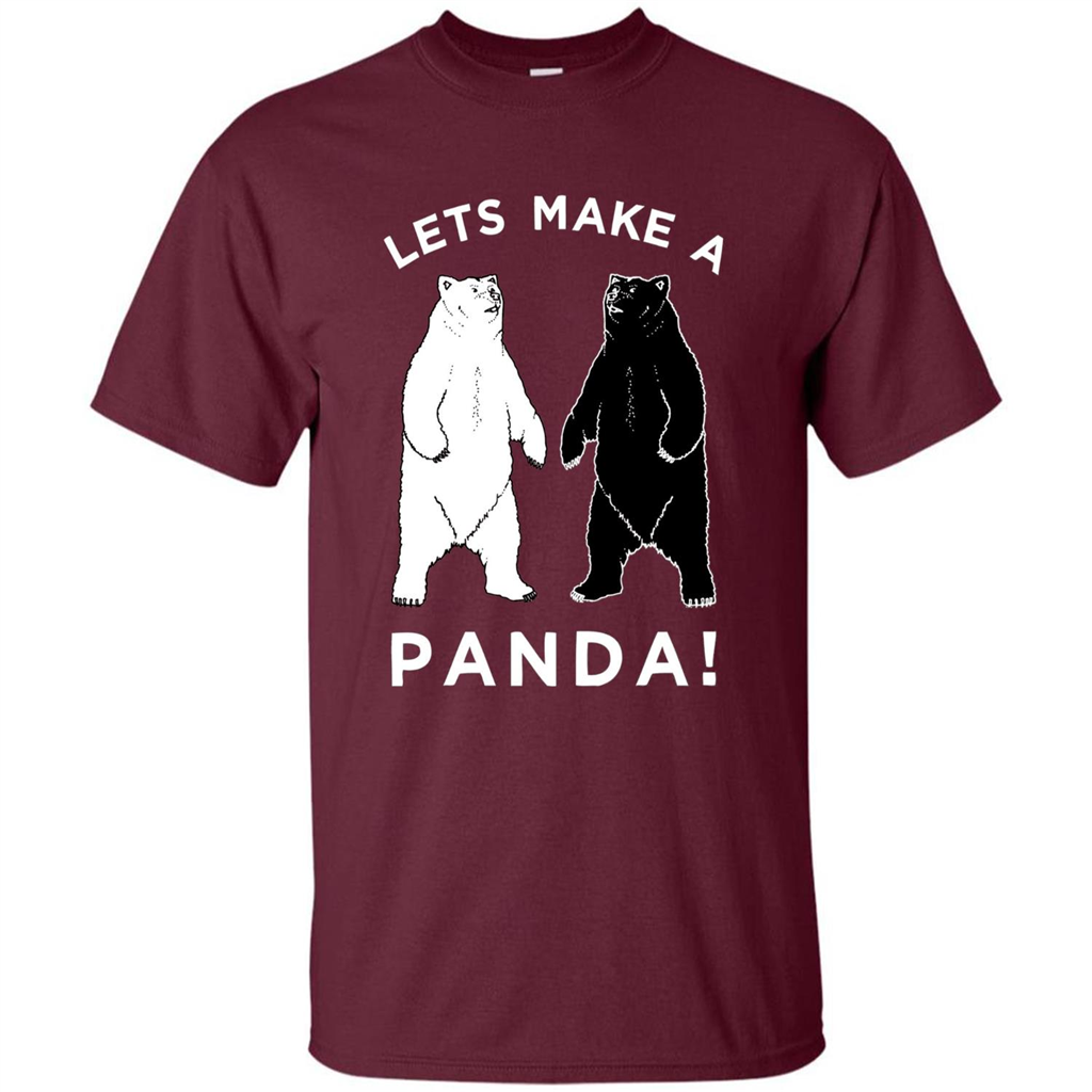 Funny Panda T-shirt Lets Make A Panda T-Shirt Maroon