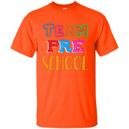 Team Preschool T-shirt Funny For Teachers T-shirt Orange