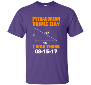 Pythagorean Triple Day 2017 8-15-17 Geeky T-shirt