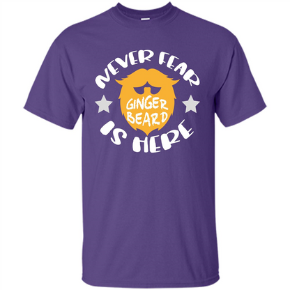 Bearded T-shirt Never Fear Ginger Beard Is Here Purple