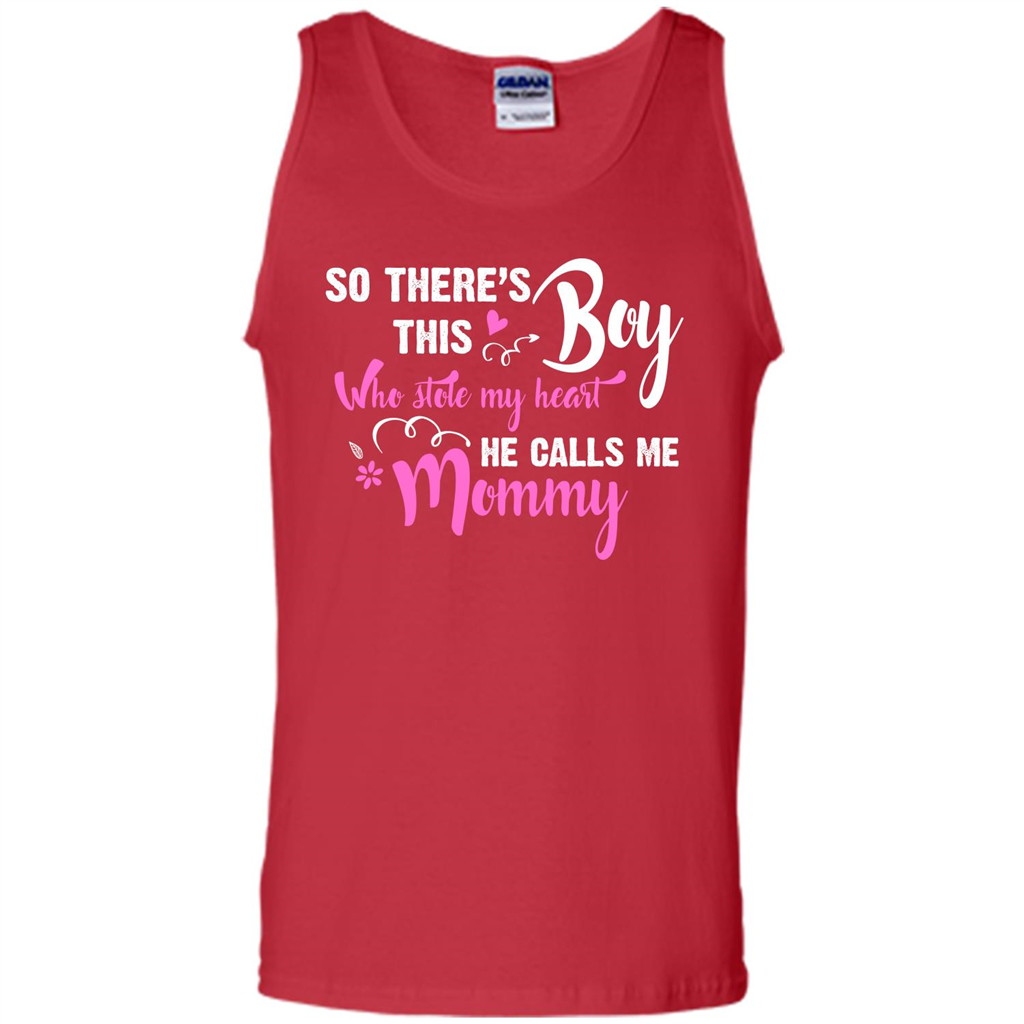 Mommy T-shirt So There's This Boy Who Stole My Heart He Calls Me Mommy Red