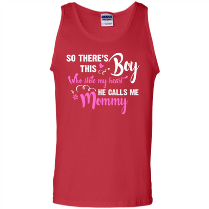 Mommy T-shirt So There's This Boy Who Stole My Heart He Calls Me Mommy Red