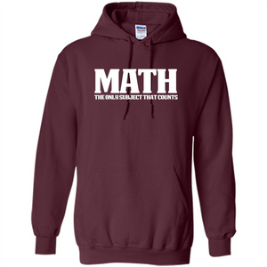 Funny Math T-shirt The Only Subject That Counts