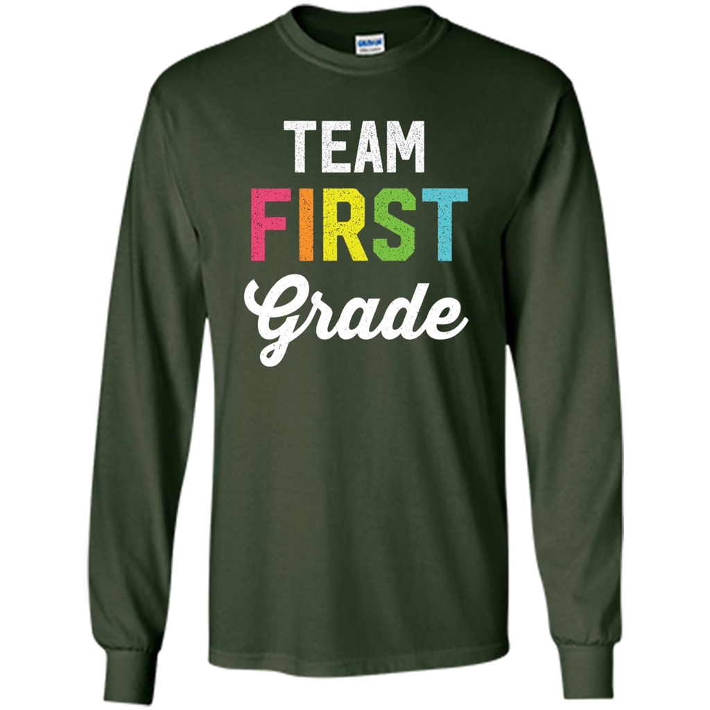 Team 1st First Grade Teacher T-shirt Forest Green