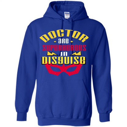 Doctor Are Superheroes In Disguise T-shirt Royal