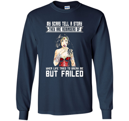 Women's My Scars Tell A Story They Are A Reminder Shirt cool shirt Navy