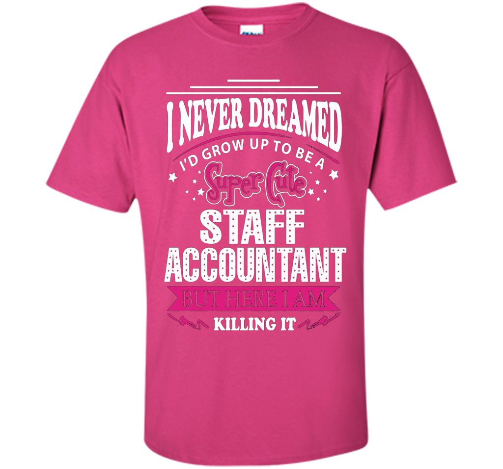 Staff Accountant T-Shirt cool shirt Heliconia