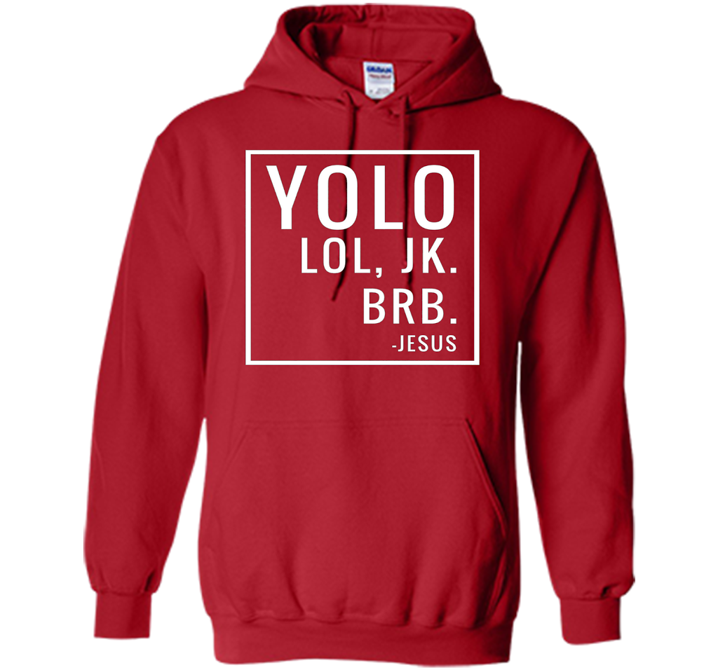 Christian T-shirt Yolo Lol Jk Brb Jesus T-shirt Red