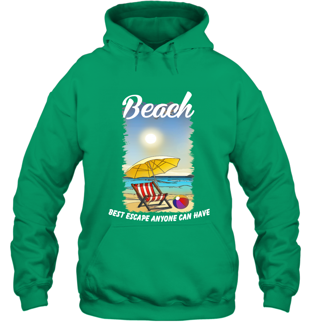 Beach Best Escape Anyone Can Have Summer Holiday Shirt Hoodie Irish