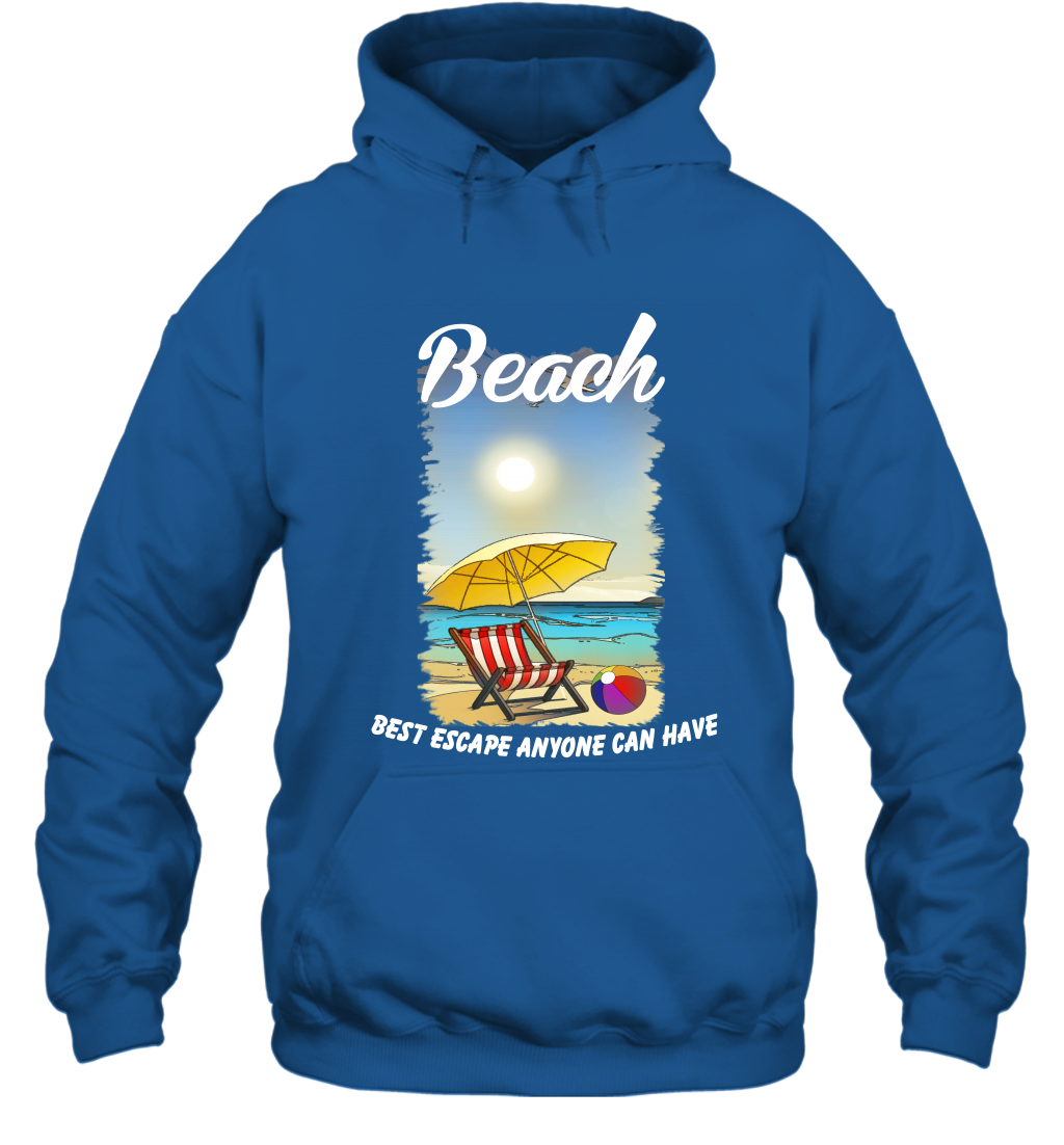 Beach Best Escape Anyone Can Have Summer Holiday Shirt Hoodie Royal