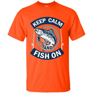 Keep Calm And Fish On Shirt Fishing Dad T-shirt