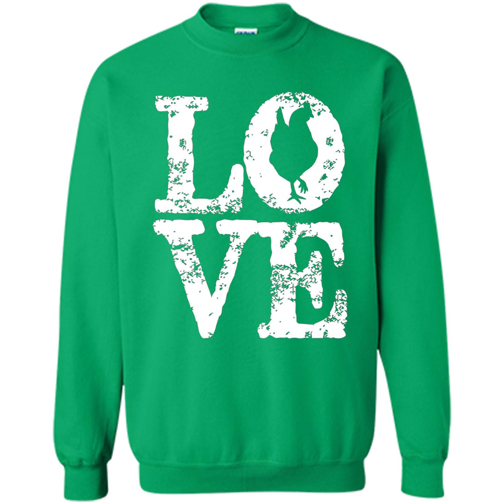 Chickens T-shirt I Love Chickens T-Shirt Irish Green