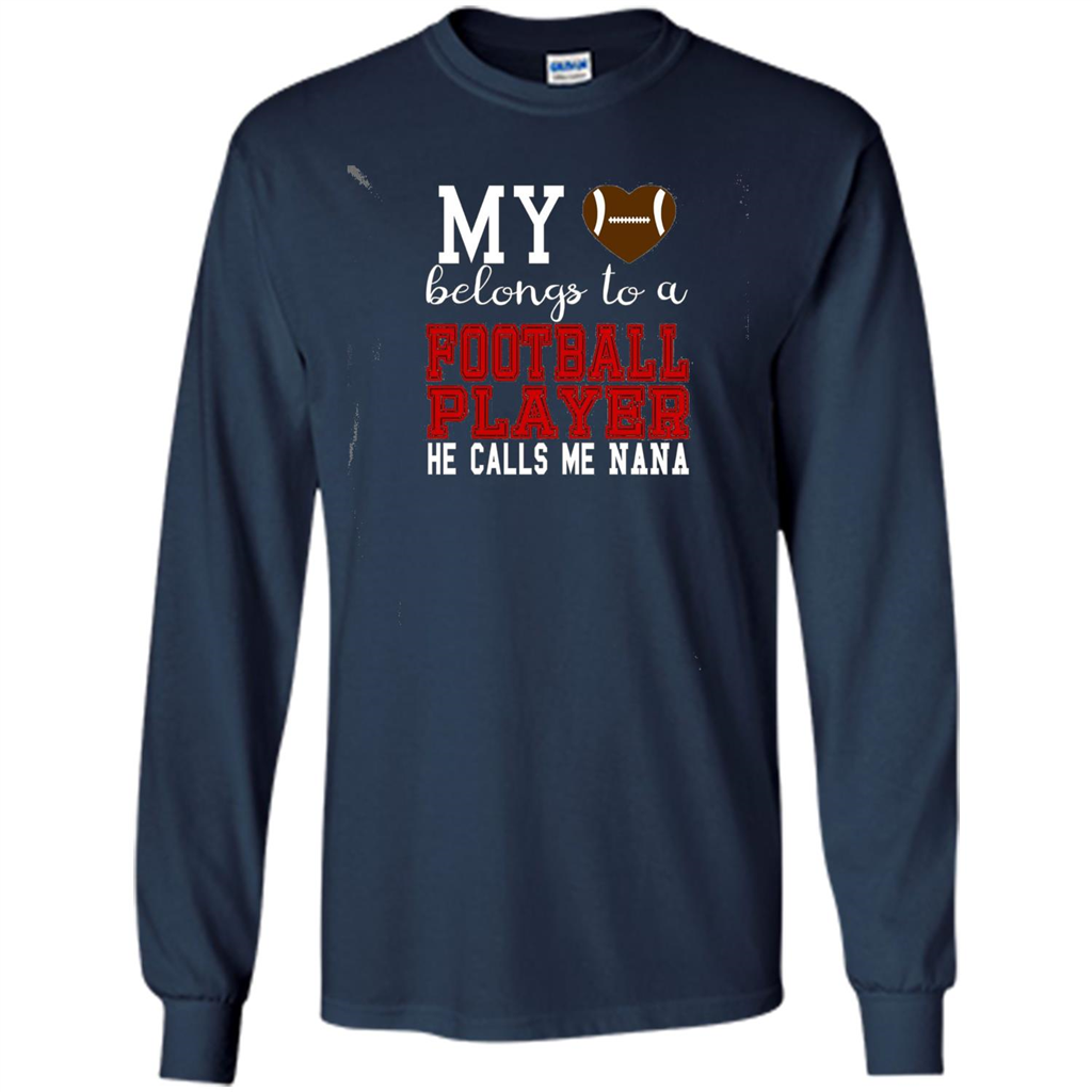 My Belongs To A Footbal Player He Calls Me Nana T-shirt Navy