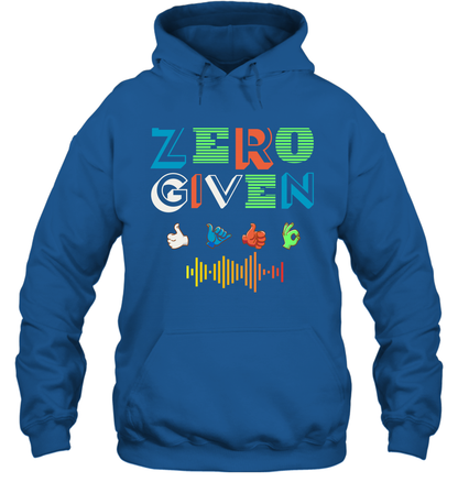 Zero Given Shirt Hoodie Hoodie Royal