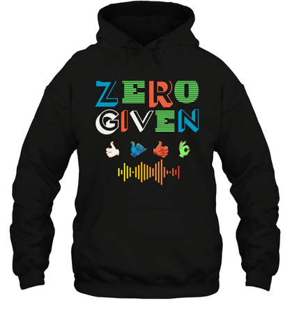 Zero Given Shirt Hoodie Hoodie Black