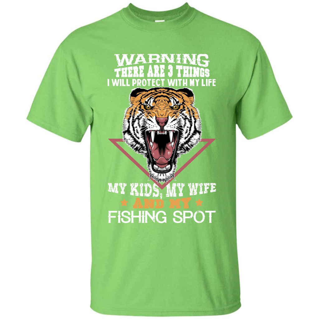Fisherman T-shirt Warning There Are 3 Things I Will Protect With My Life Lime
