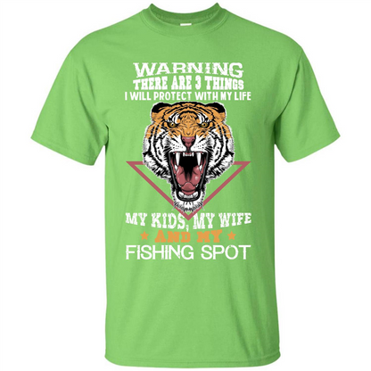 Fisherman T-shirt Warning There Are 3 Things I Will Protect With My Life Lime