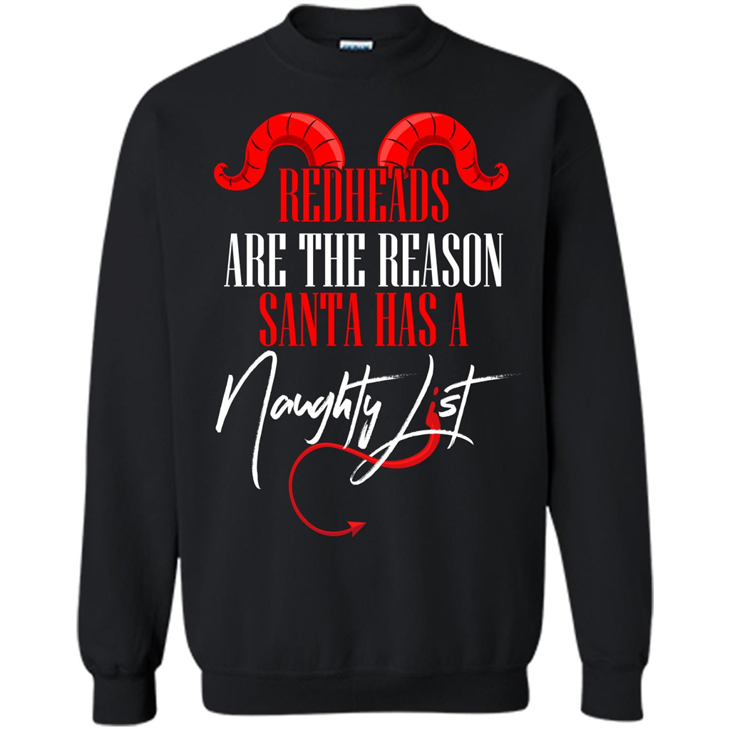 RedHeads Are The Reason Santa Has A Naughty List T-shirt Black