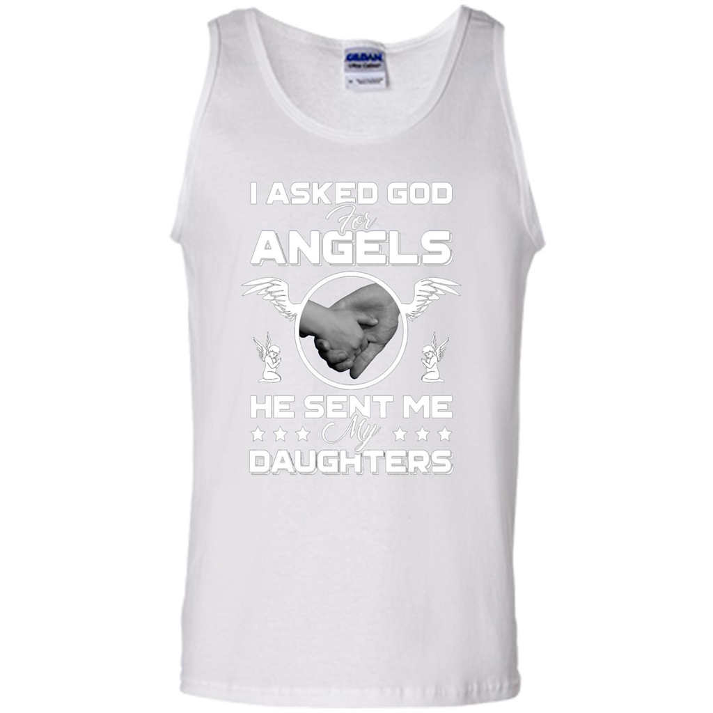 Mom Dad T-shirt I Asked God For Angels He Sent Me My Daughters White