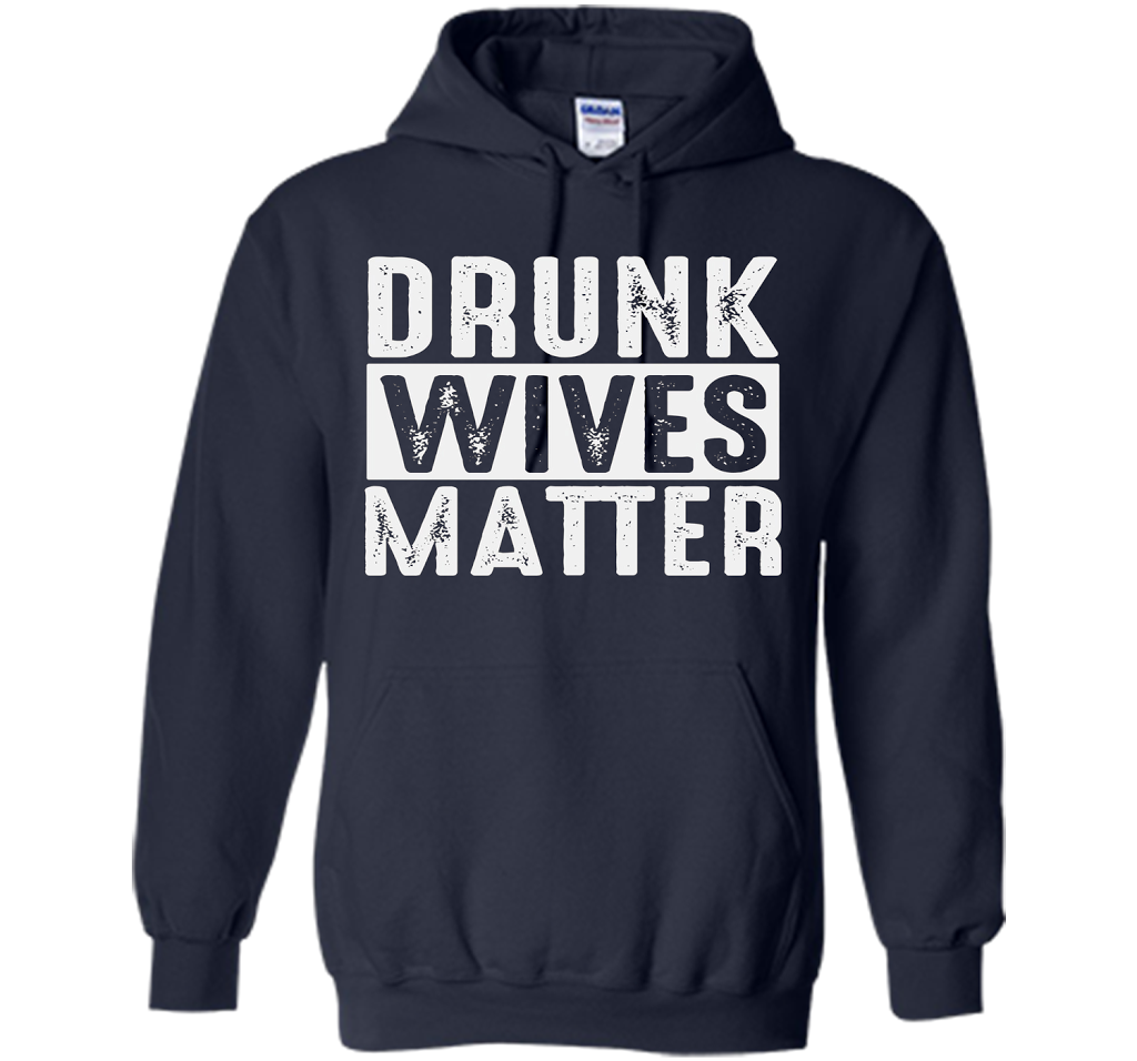 Wife T-shirt Drunk Wives Matter T-shirt Navy
