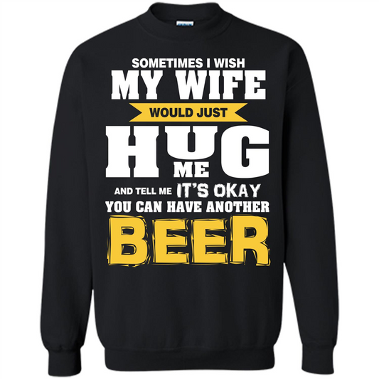 Beer Lover T-shirt You Can Have Another Beer T-shirt Black