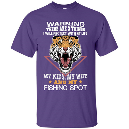 Fisherman T-shirt Warning There Are 3 Things I Will Protect With My Life Purple