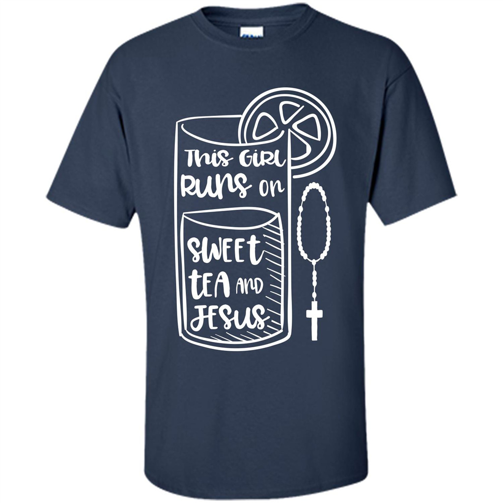 Christian T-shirt This Girl Runs on Sweet Tea and Jesus T-shirt Navy