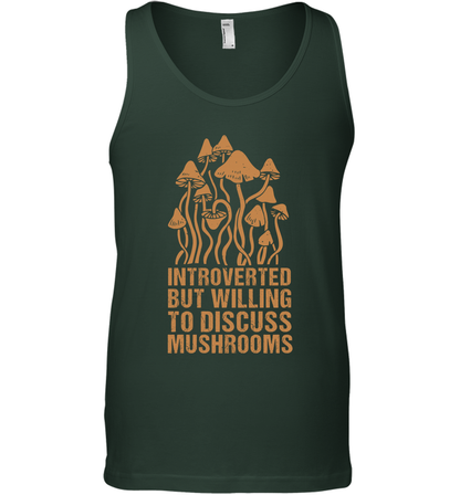 Introverted But Willing To Discuss Mushrooms Shirt Tank Top Tank Top Forest Green