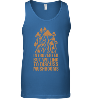 Introverted But Willing To Discuss Mushrooms Shirt Tank Top