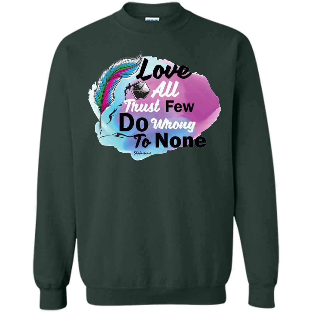Love All Trust Few Do Wrong To None T-shirt Forest Green