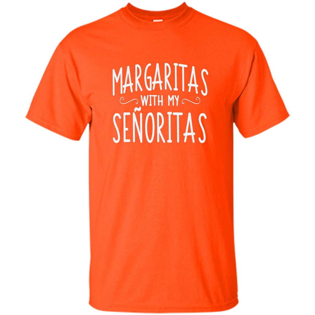 Margaritas With My Senoritas T-shirt Orange