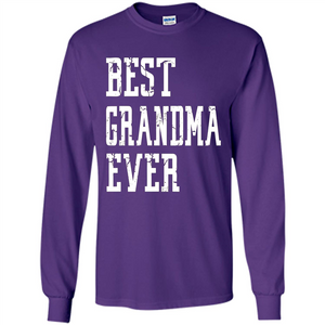 Best Grandma Ever T-Shirt - Grandparents Day T-shirt