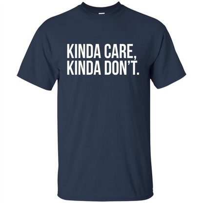 Kinda Care Kinda Don't T-shirt Navy