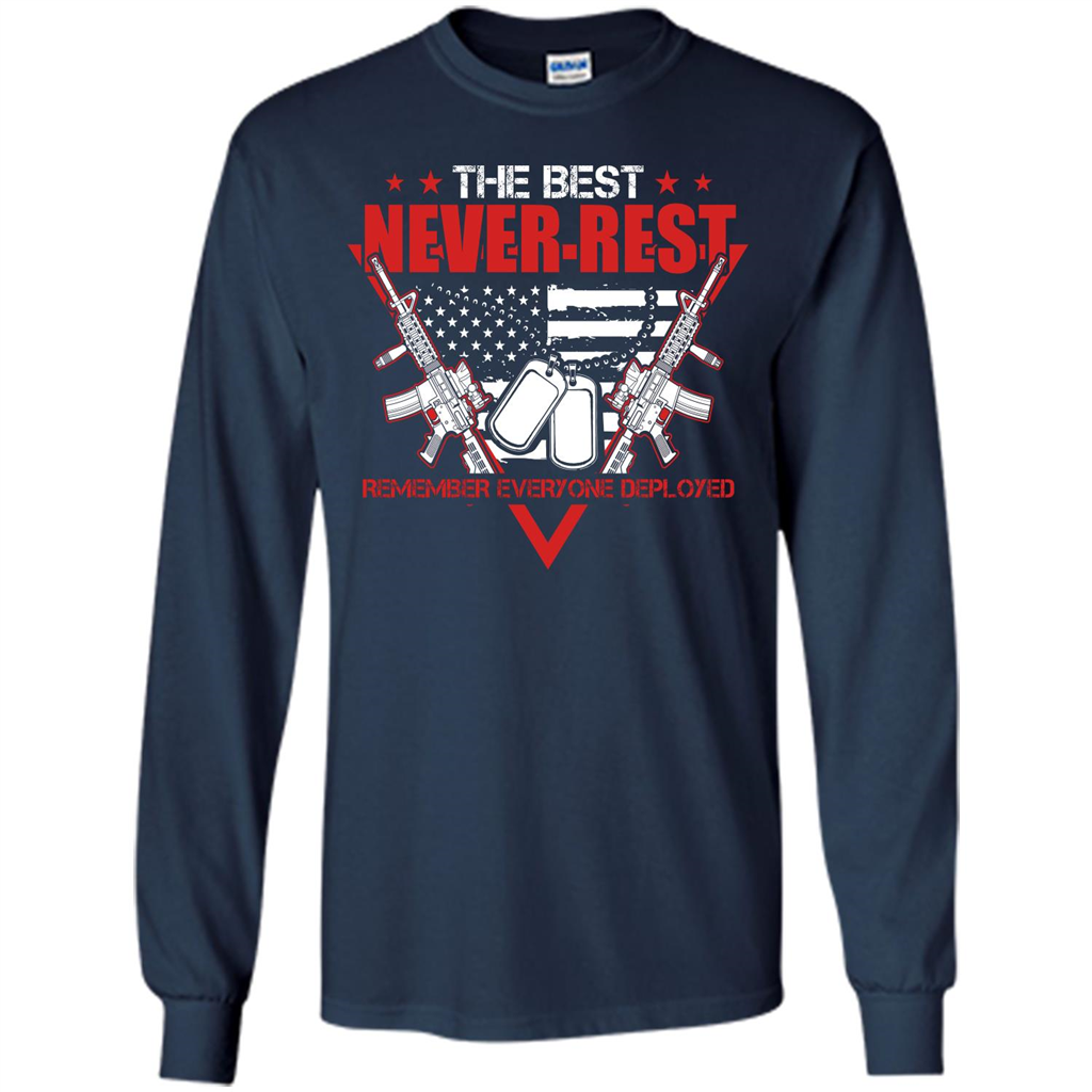 Military T-shirt RED The Best Never Rest Remember Everyone Deployed Navy