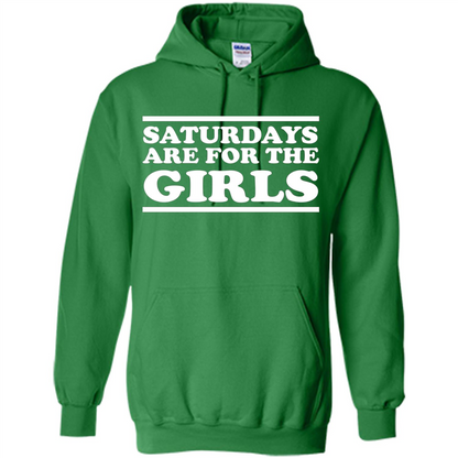 Saturdays Are For The Girls T-shirt Irish Green