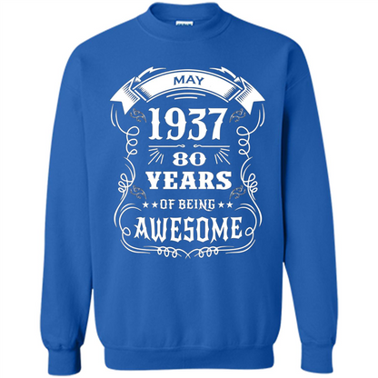 Born In May 1937 80 Years Of Being Awesome T-shirt