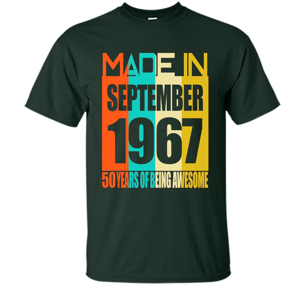 September 1967 50th Birthday Gifts 50 yrs old B-day Shirt cool shirt Forest Green