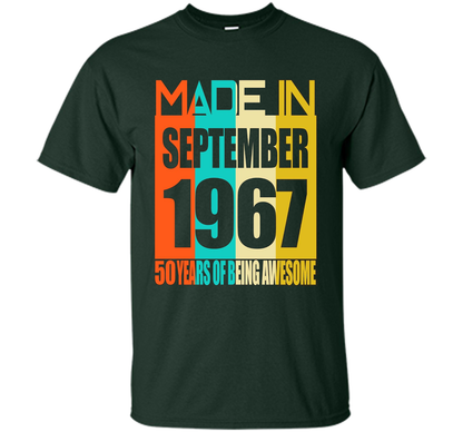September 1967 50th Birthday Gifts 50 yrs old B-day Shirt cool shirt Forest Green