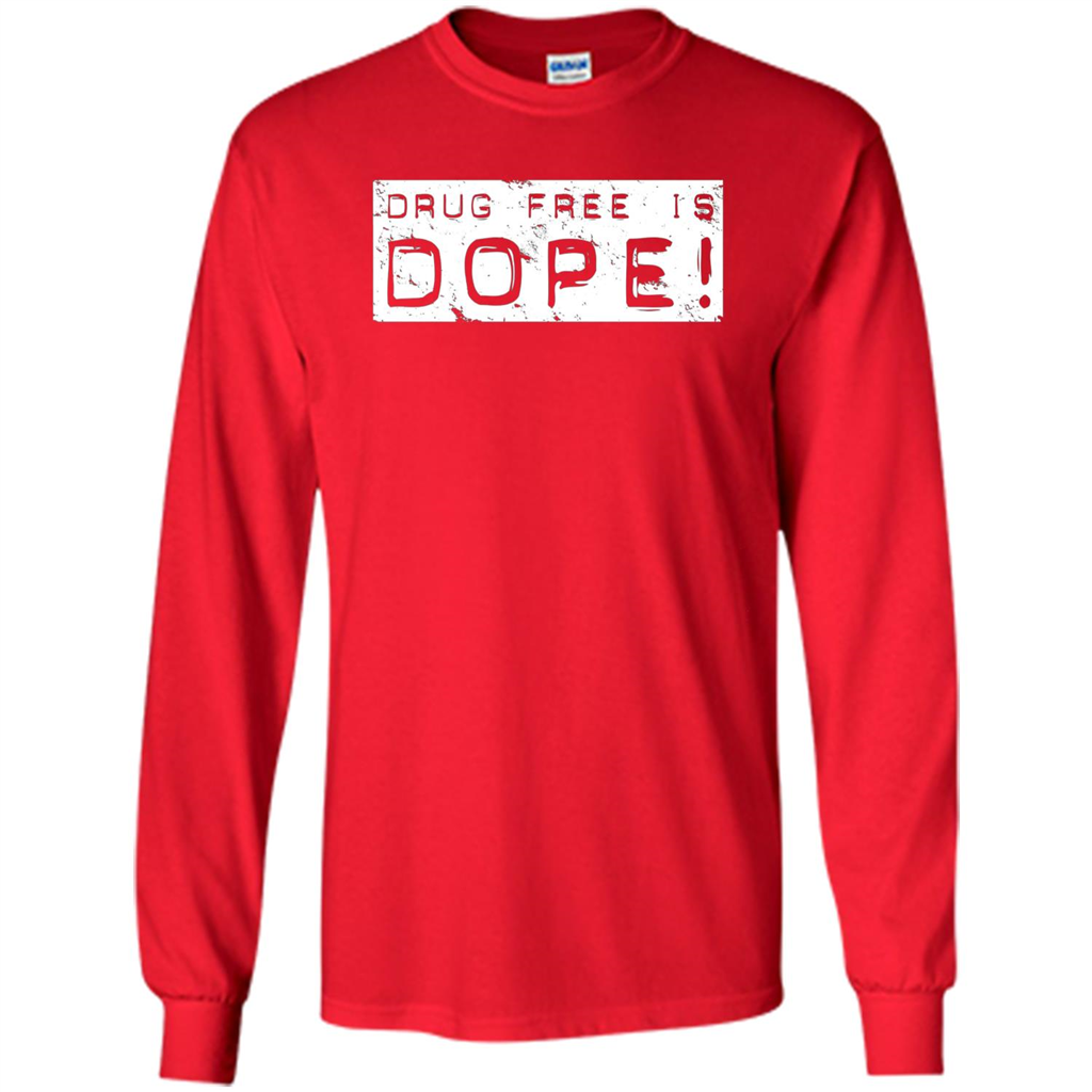 Drug Free Is Dope T-shirt Red