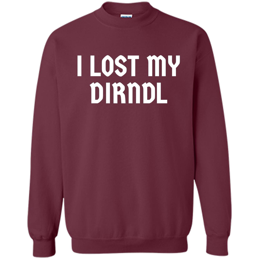 I Lost My Dirndl Oktoberfest Beer Party T-Shirt Maroon